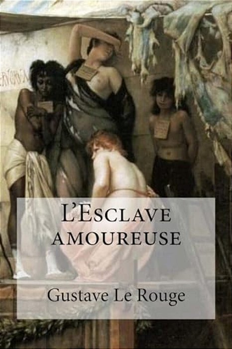 L'Esclave Amoureuse-..