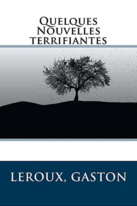 Quelques Nouvelles Terrifiantes-..
