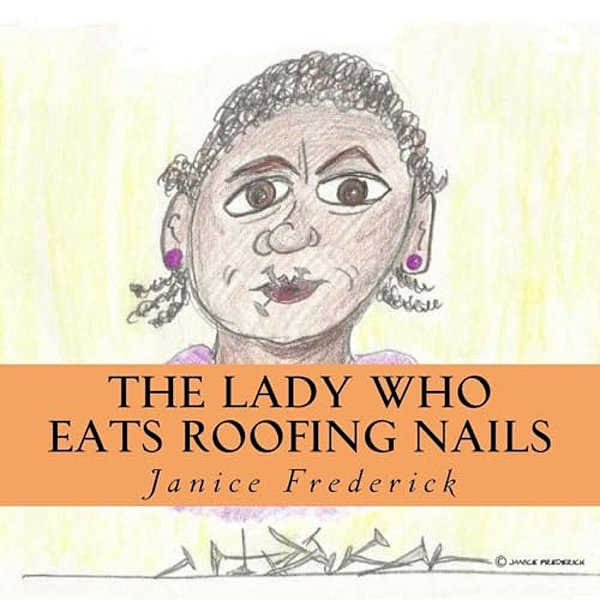 The Lady Who Eats Roofing Nails-..