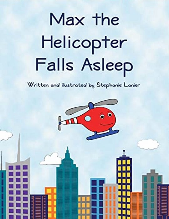 Max The Helicopter Falls Asleep-..