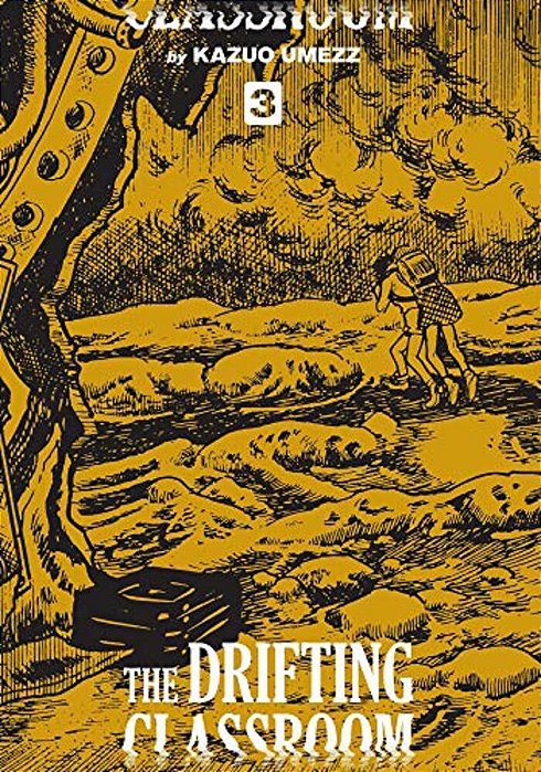 Drifting Classroom: Perfect Edition, Vol. 3-..