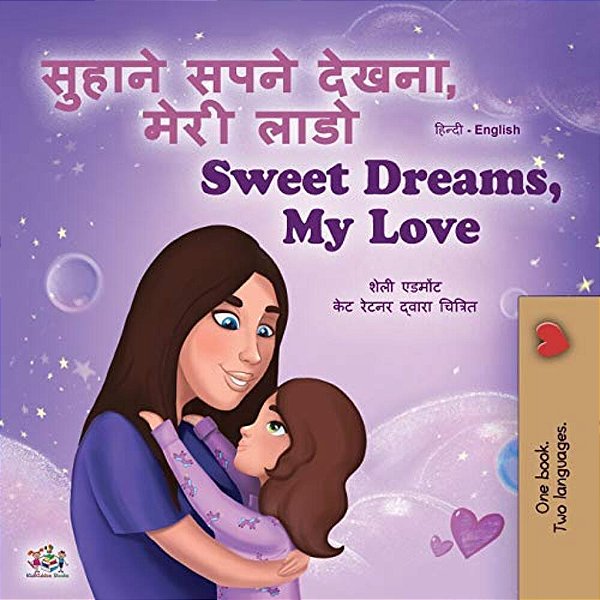 Sweet Dreams, My Love (Hindi English Bilingual Children's Book)-..