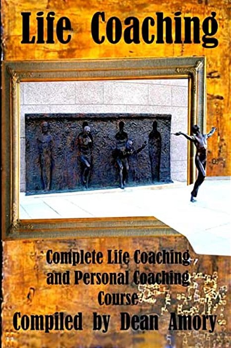 Training Manual For Personal Coaching And Counseling - Part 1: Definitions And Models For Personal Coaching And Counseling-..