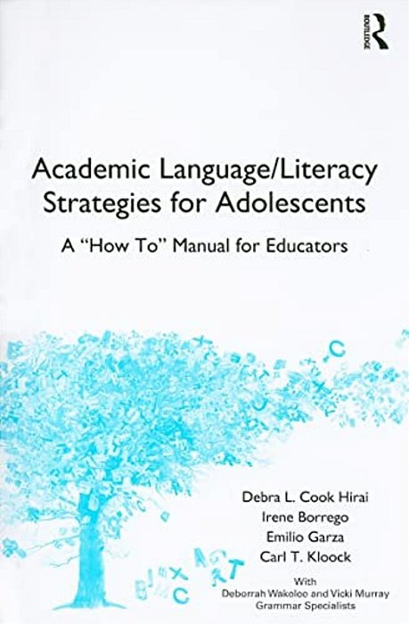 Academic Language/Literacy Strategies For Adolescents: A "How-To" Manual For Educators-..