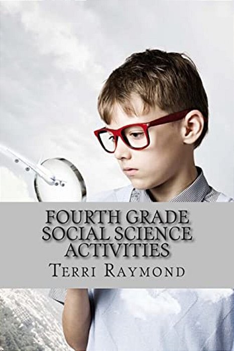 Fourth Grade Social Science Activities-..