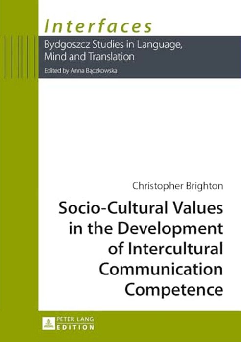 Socio-Cultural Values In The Development Of Intercultural Communication Competence-..