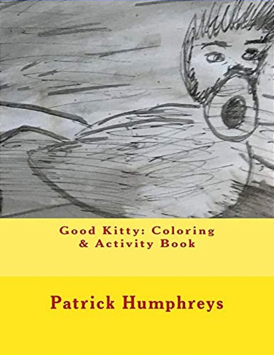 Good Kitty: Coloring & Activity Book-..