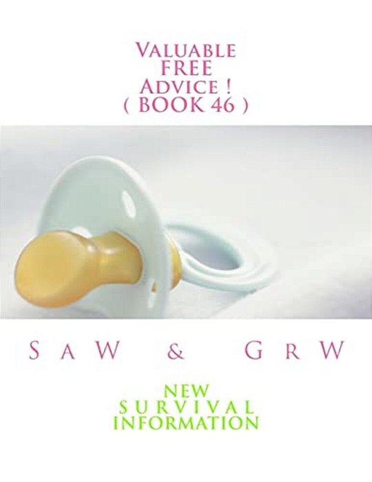 Valuable Free Advice! (Book 46)-..