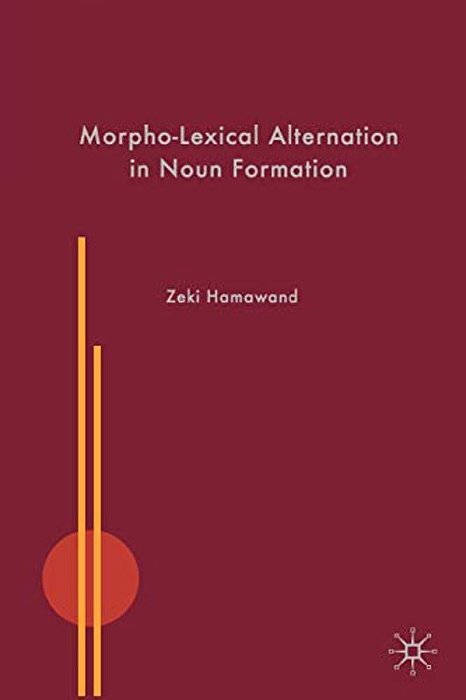 Morpho-Lexical Alternation In Noun Formation-..