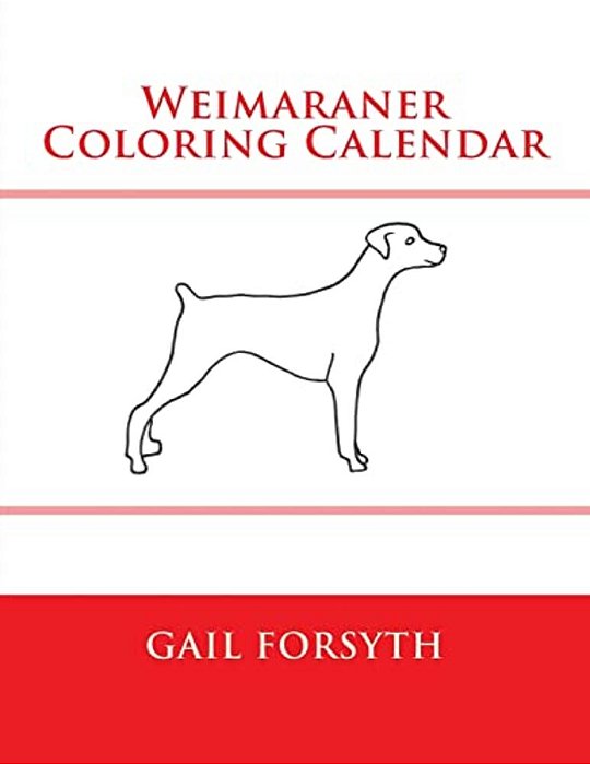 Weimaraner Coloring Calendar-..