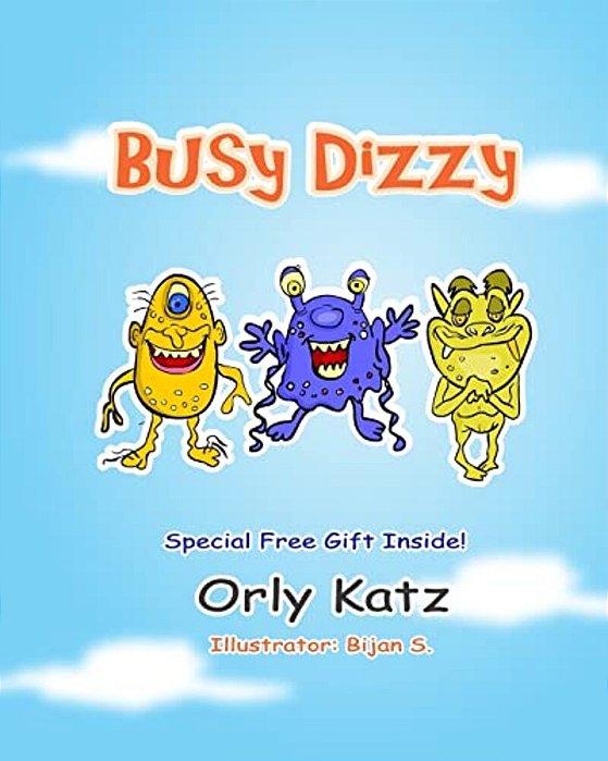 Busy Dizzy: (Inspirational Bedtime Story For Kids Ages 4-8)-..