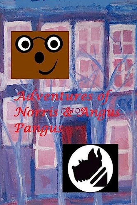 The Adventures Of Norris And The Great Cases Of Angus Pangus Dog Detective-..