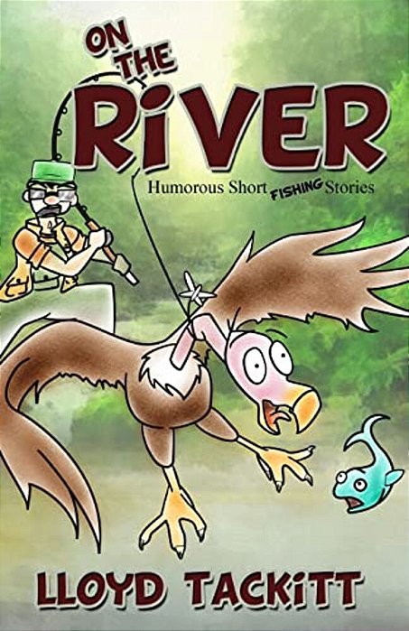 On The River: Stories From The Brazos River-..