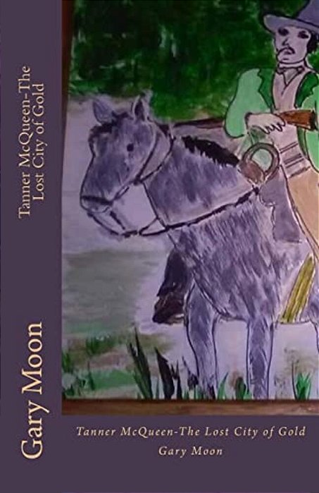 Tanner Mcqueen-The Lost City Of Gold-..