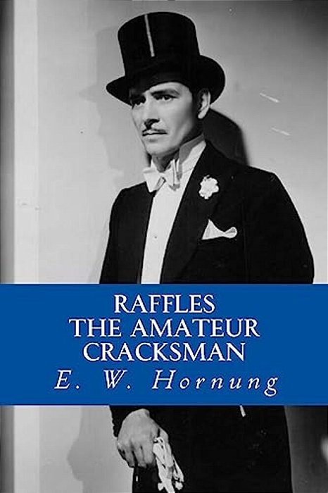 Raffles (The Amateur Cracksman)-..