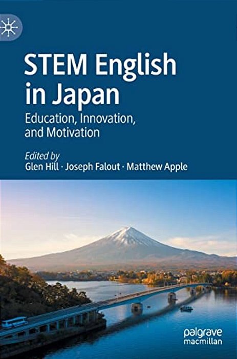 Stem English In Japan: Education, Innovation, And Motivation-..