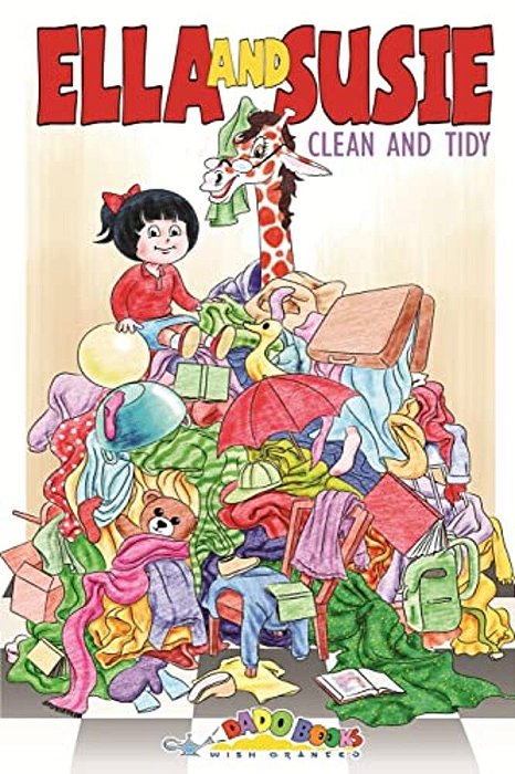 Ella And Susie: Clean And Tidy-..
