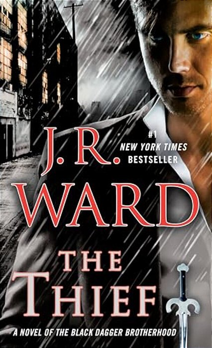 The Thief: A Novel Of The Black Dagger Brotherhood-..
