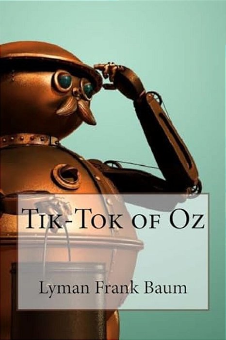 Tik-Tok Of Oz Lyman Frank Baum-..