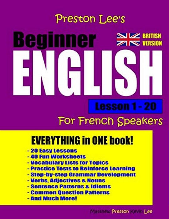 Preston Lee's Beginner English Lesson 1 - 20 For French Speakers (British)-..