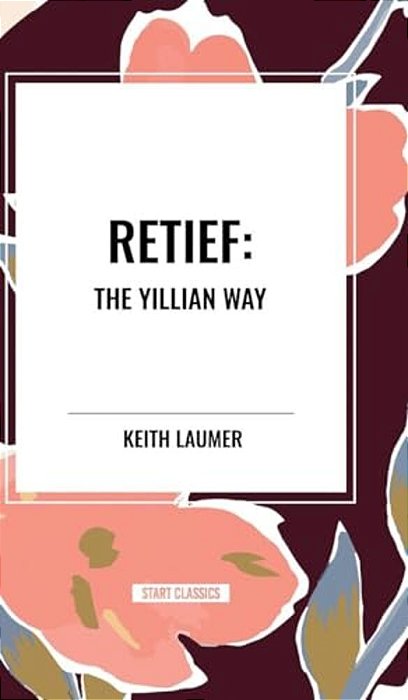 Retief: The Yillian Way-..