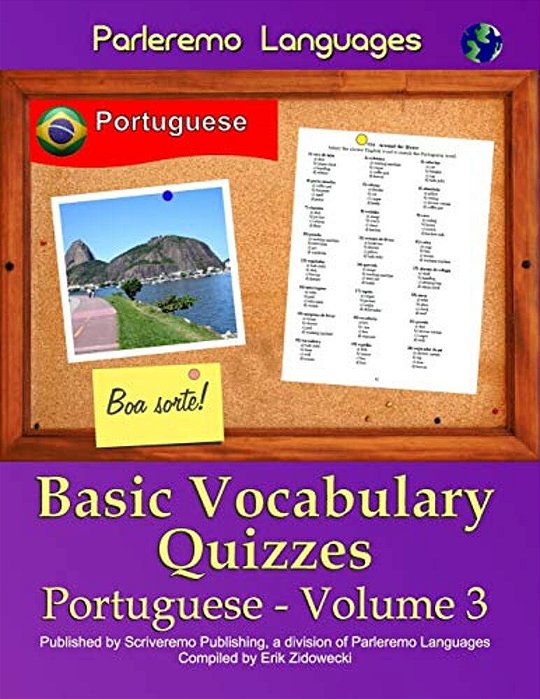 Parleremo Languages Basic Vocabulary Quizzes Portuguese - Volume 3-..
