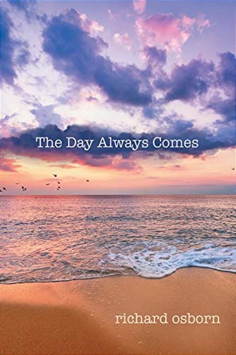 The Day Always Comes-..