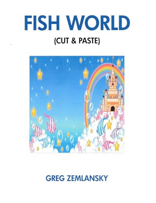 Fish World (Cut & Paste)-..