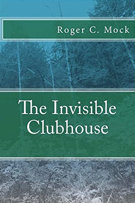 The Invisible Clubhouse-..