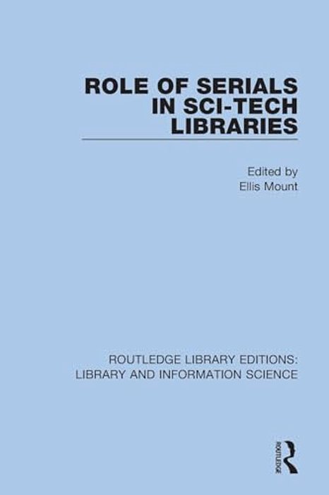 Role Of Serials In Sci-Tech Libraries-..