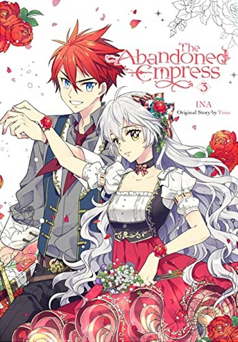 The Abandoned Empress, Vol. 3 (Comic): Volume 3-..