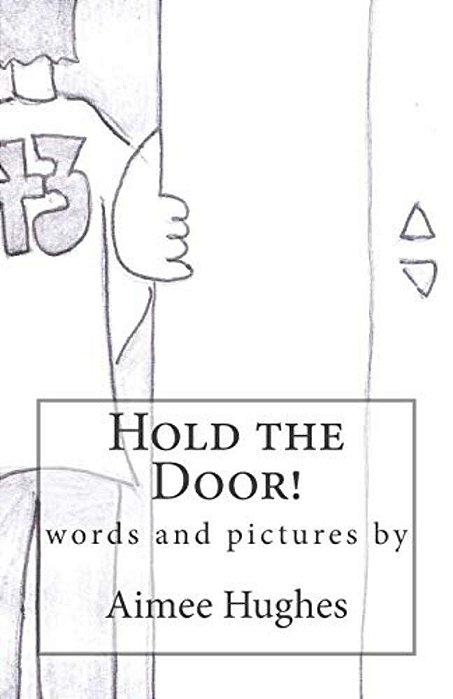 Hold The Door!-..