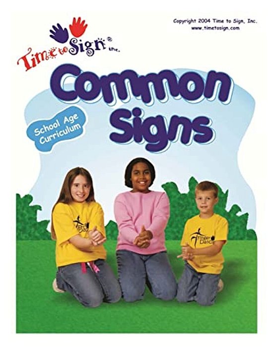School Age Curriculum: Common Signs-..