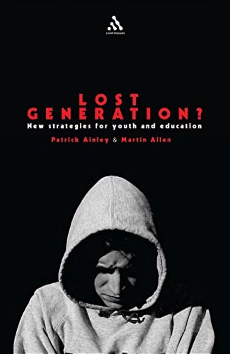 Lost Generation?: New Strategies For Youth And Education-..