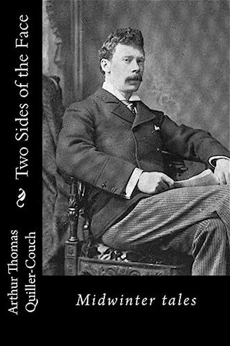 Two Sides Of The Face: Midwinter Tales-..
