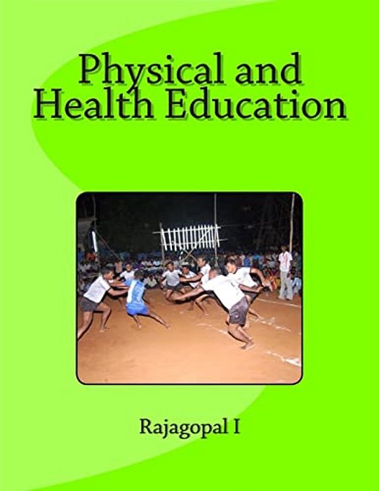 Physical And Health Education: Text Book For Education & Physical Education Students-..