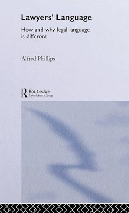 Lawyers' Language: The Distinctiveness Of Legal Language-..