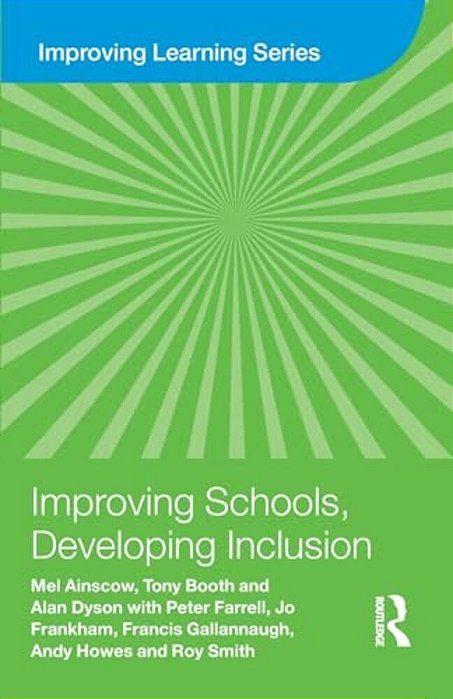 Improving Schools, Developing Inclusion-..