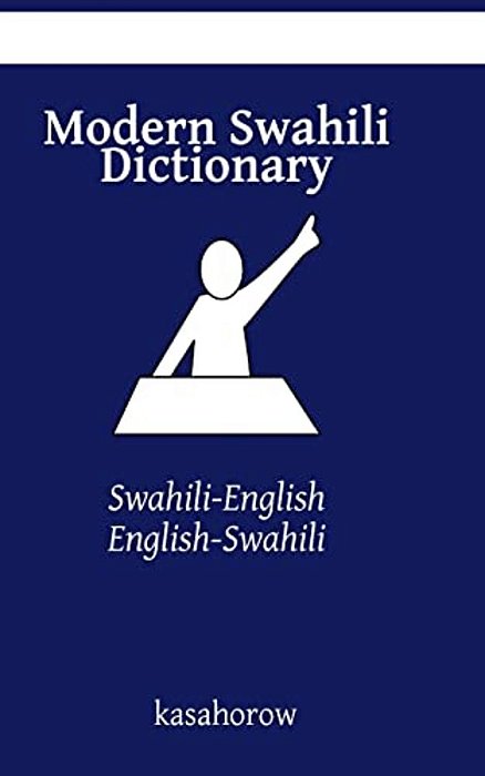 Modern Swahili Dictionary: Swahili-English, English-Swahili-..