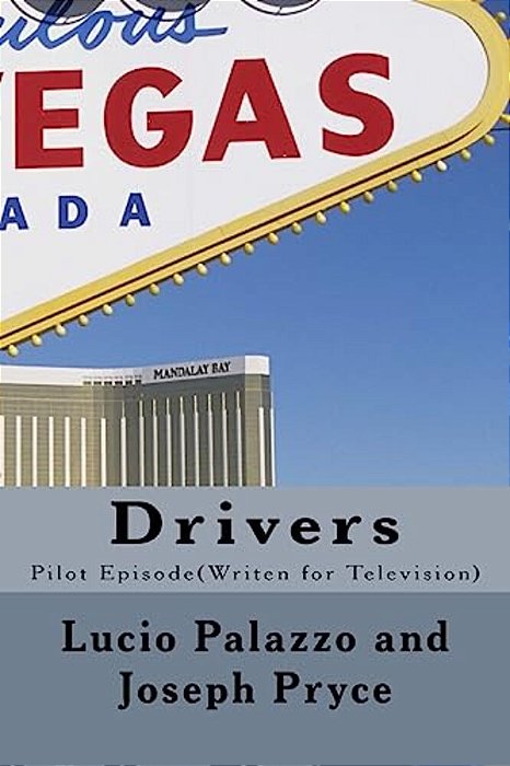 Drivers: Pilot Episode(writen For Television)-..