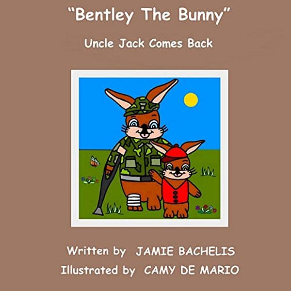 Bentley The Bunny: Uncle Jack Comes Back-..