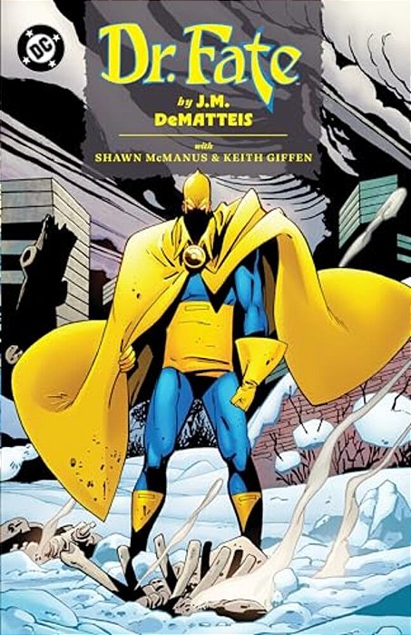 Doctor Fate By J. M. Dematteis-..