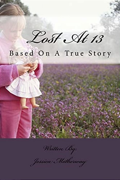 Lost At 13-..