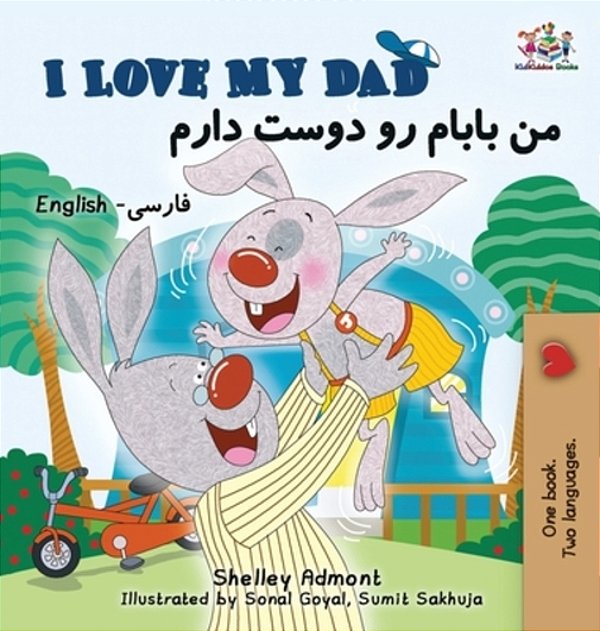 I Love My Dad (English Farsi Persian Children's Books)-..