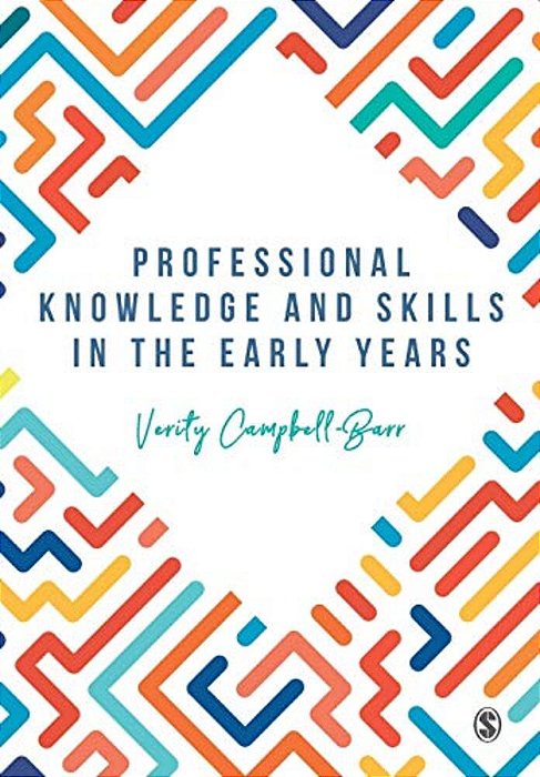 Professional Knowledge & Skills In The Early Years-..