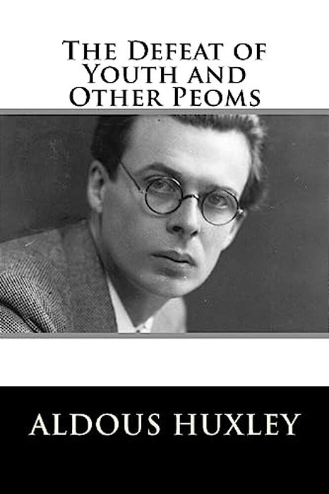 The Defeat Of Youth And Other Peoms-..