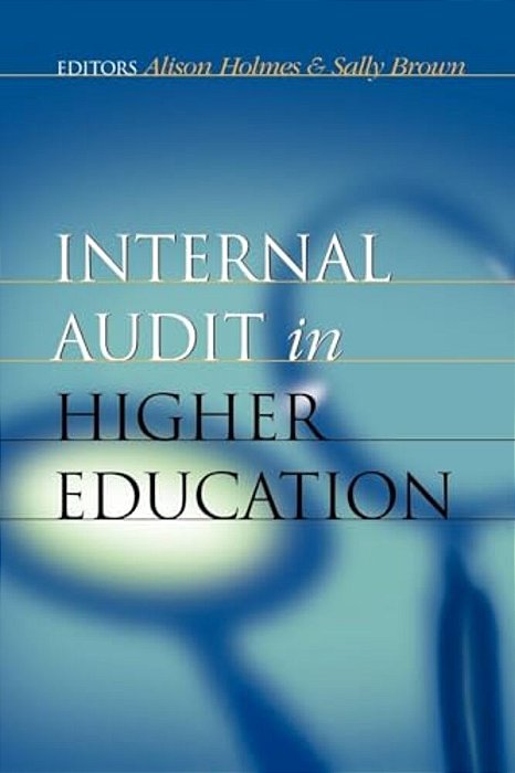 Internal Audit In Higher Education-..