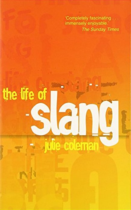 The Life Of Slang-..