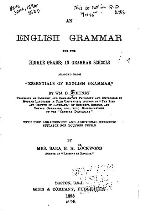 An English Grammar For The Higher Grades In Grammar Schools-..