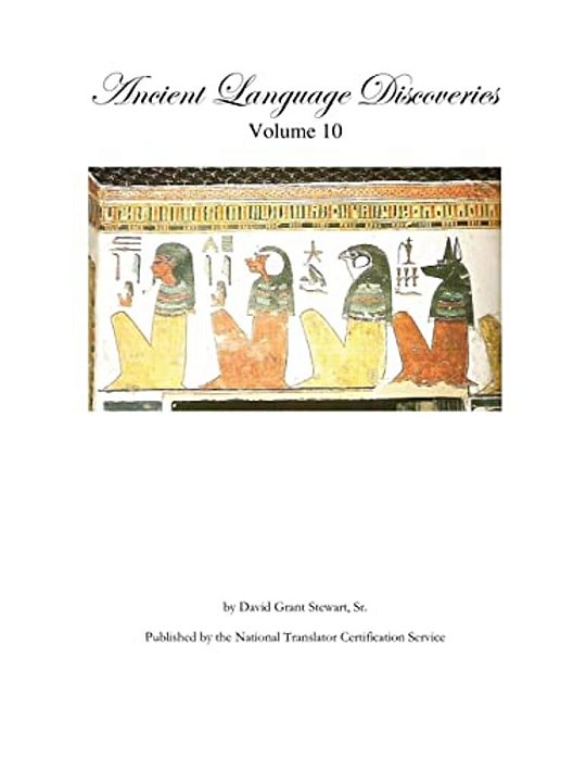 Ancient Language Discoveries, Volume 10-..